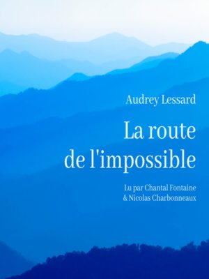 cover image of La route de l'impossible